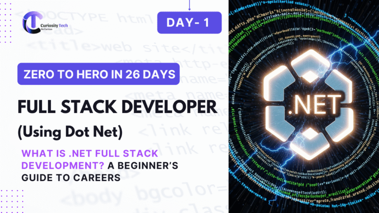 Day 1 training banner for Full Stack Developer using .NET, showing glowing .NET logo with digital code background and text 'Zero to Hero in 26 Days'.