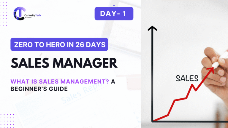 Day 1 of a "Zero to Hero in 26 Days" sales manager program. The title is "What is Sales Management? A Beginner's Guide" with an icon or graphic of a sales report.