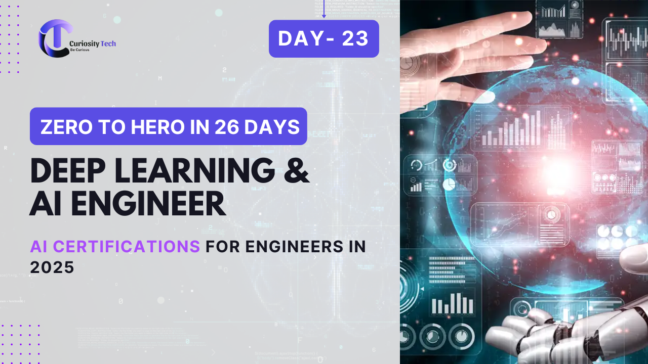 Day 23 – AI Certifications for Engineers in 2025 - Curiosity | Blog